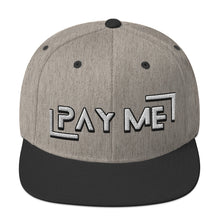 Load image into Gallery viewer, Pay Me Snapback Hat (Color options available)

