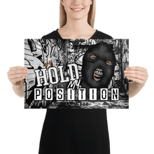 Load image into Gallery viewer, &quot;Hold My Position&quot; Poster

