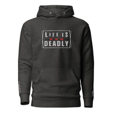 Load image into Gallery viewer, &quot;Life is Deadly&quot; Embroidered Unisex Hoodie (Color options available)
