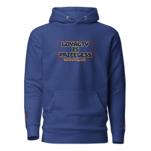 Load image into Gallery viewer, &quot;Loyalty is Priceless&quot; Embroidered Unisex Hoodie (Color options available)
