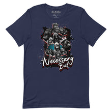 Load image into Gallery viewer, Necessary Evil Unisex T-shirt (Color options available)
