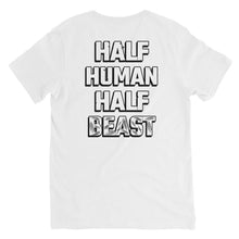 Load image into Gallery viewer, &quot;Half Human Half Beast&quot; Unisex Short Sleeve V-Neck T-Shirt
