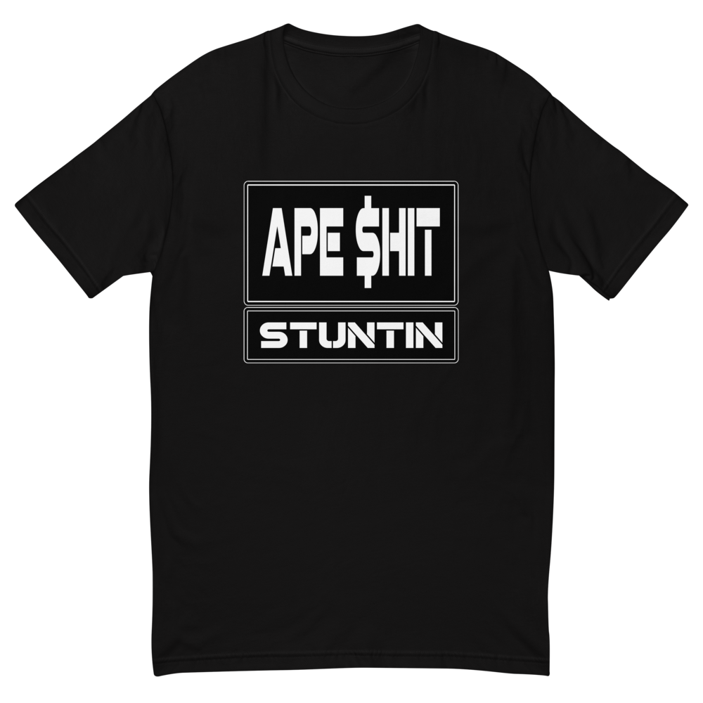 APE $HIT STUNTIN Short Sleeve T-shirt - Ganja Gorillaz